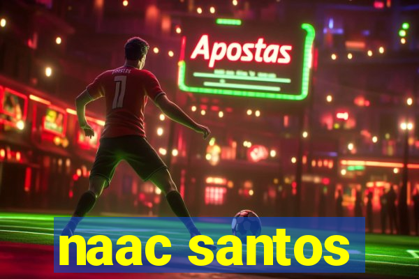 naac santos